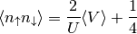 \langle n_\uparrow n_\downarrow \rangle = \frac{2}{U}\langle V \rangle+\frac{1}{4}